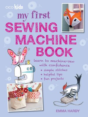 cover image of My First Sewing Machine Book